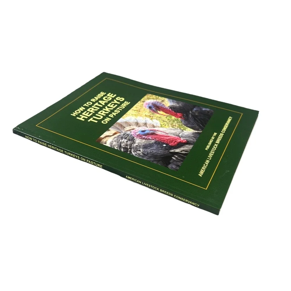 How to Raise Heritage Turkeys on Pasture Book Robert O Hawes 2007 First Print PB